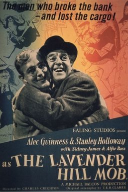 薰衣草山的暴徒 The Lavender Hill Mob