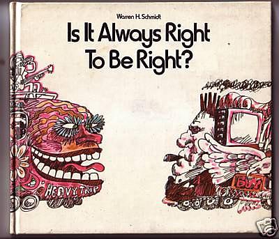 总是对的就一直是对的吗？Is It Always Right to Be Right?