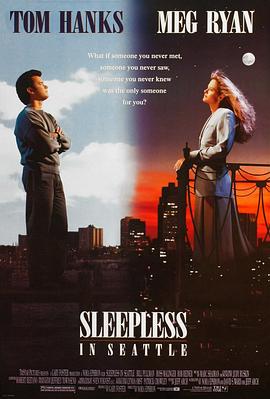 西雅图未眠夜/Sleepless in Seattle