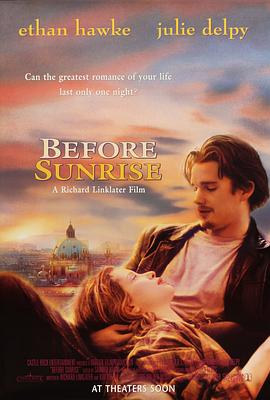 爱在黎明破晓前Before Sunrise