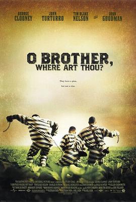 逃狱三王/O Brother, Where Art Thou?
