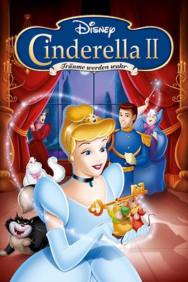 仙履奇缘2：美梦成真Cinderella II: Dreams Come True
