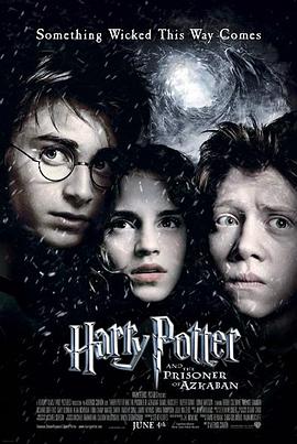哈利波特3：阿兹卡班的逃犯Harry Potter and the Prisoner of Azkaban