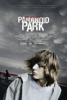 迷幻公园/Paranoid Park