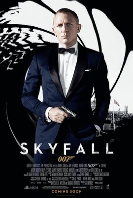 007：大破天幕杀机/Skyfall