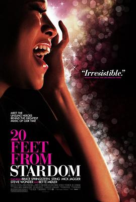 离巨星二十英尺20 Feet from Stardom