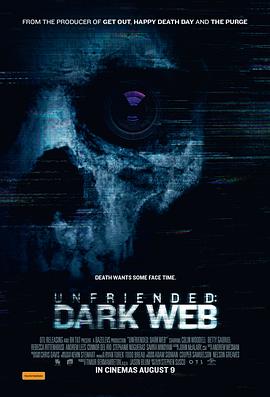 解除好友2：暗网Unfriended: Dark Web