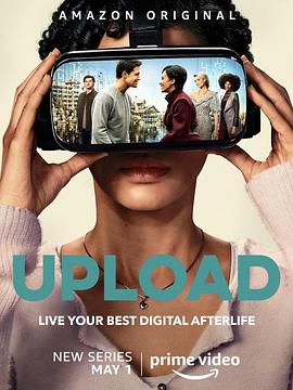 上载新生 第一季/Upload Season 1